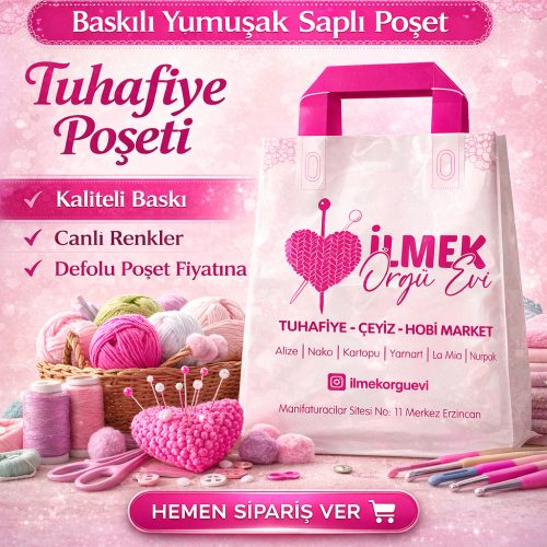 Baskılı yumuşak saplı tuhafiye poşeti – özel tasarım kaliteli baskılı mağaza poşeti